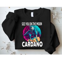 See You On the Moon Cardano Sweatshirt