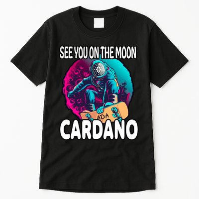 See You On the Moon Cardano Tall T-Shirt