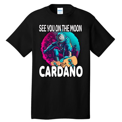 See You On the Moon Cardano Tall T-Shirt