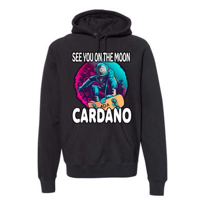 See You On the Moon Cardano Premium Hoodie