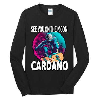 See You On the Moon Cardano Tall Long Sleeve T-Shirt