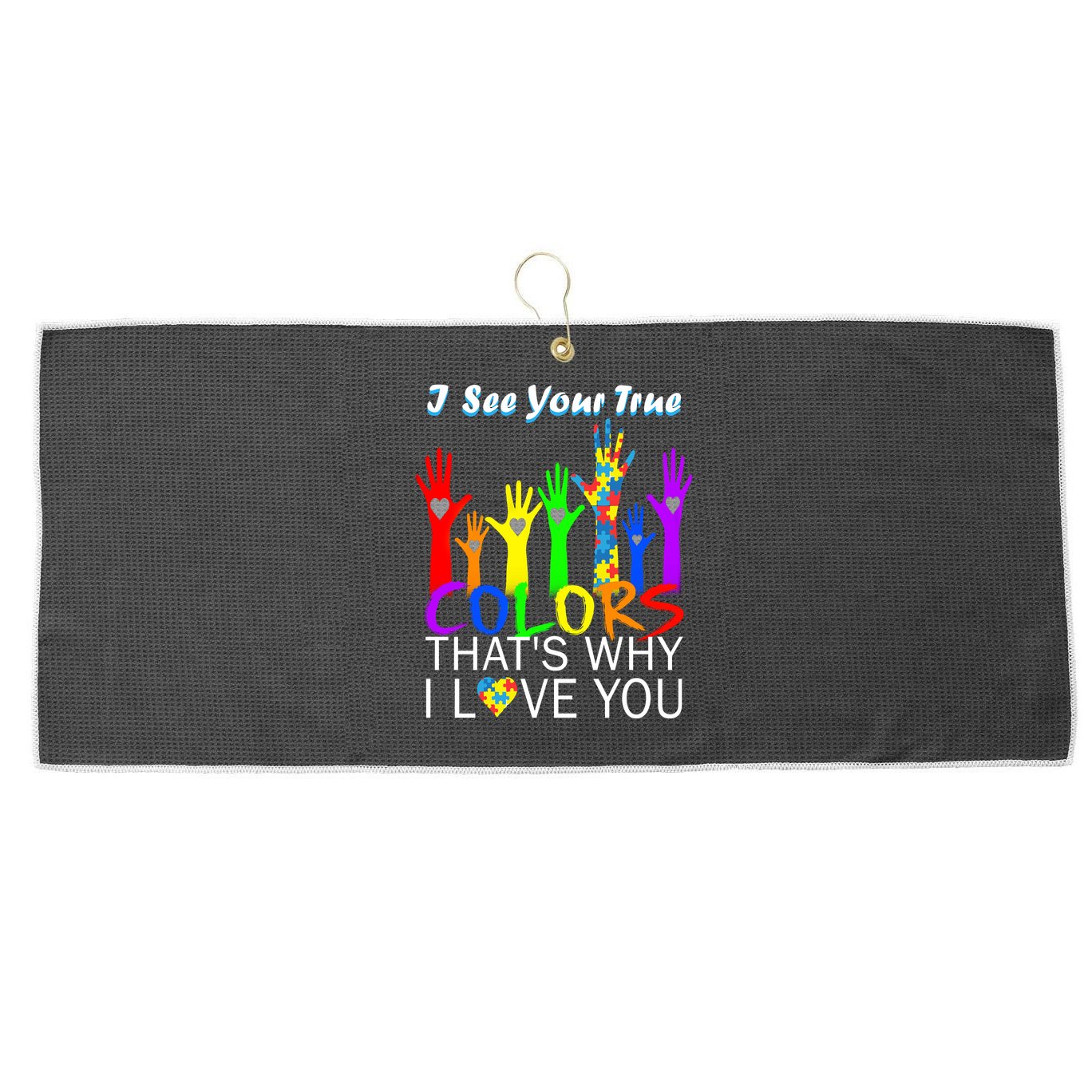 See Your True Colors Autism Puzzle Hands Large Microfiber Waffle Golf Towel