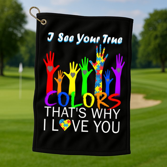 See Your True Colors Autism Puzzle Hands Golf Towel