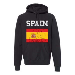 Spain Espana Espanol Spanish Flag Spain Trip Tourist Premium Hoodie