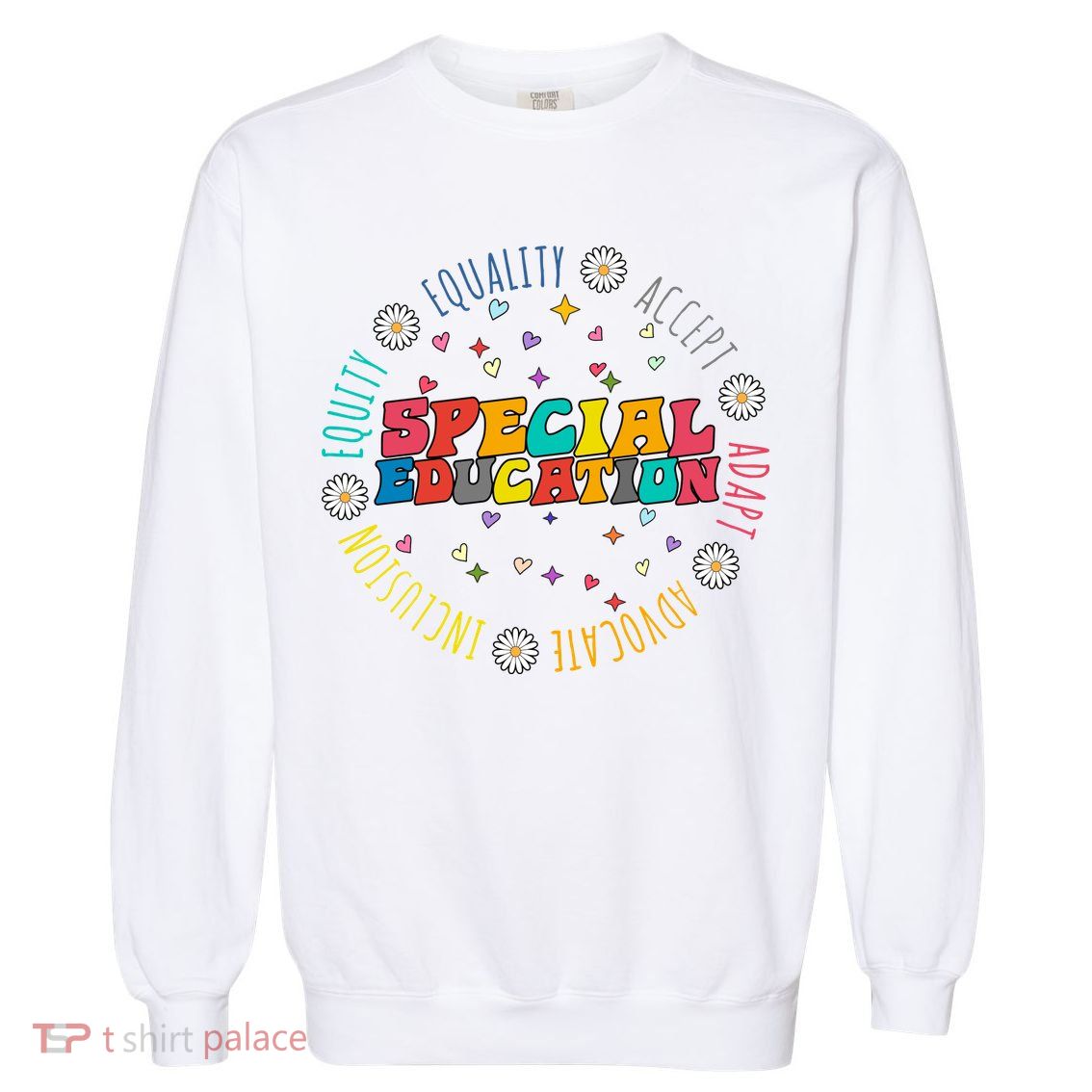 Special Education Equality Cute Garment-Dyed Sweatshirt