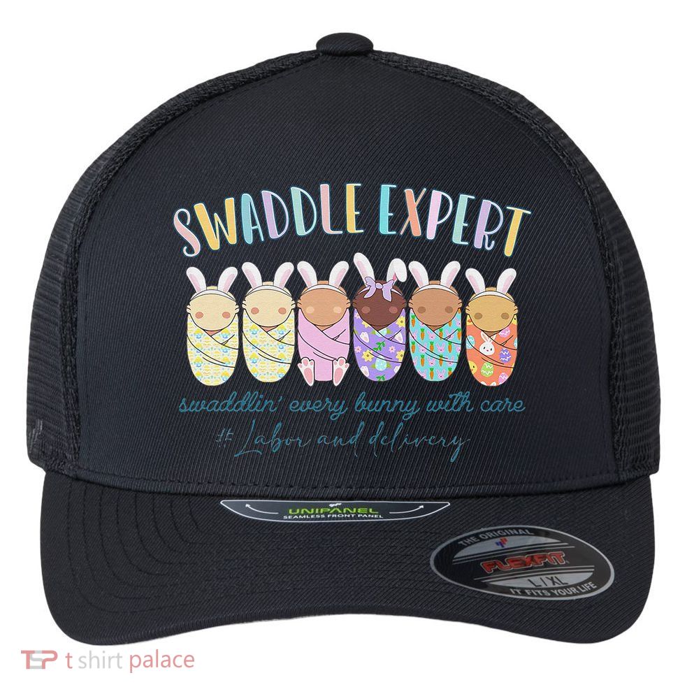 Swaddle Expert Easter Bunny Labor And Delivery Flexfit Unipanel Trucker Cap