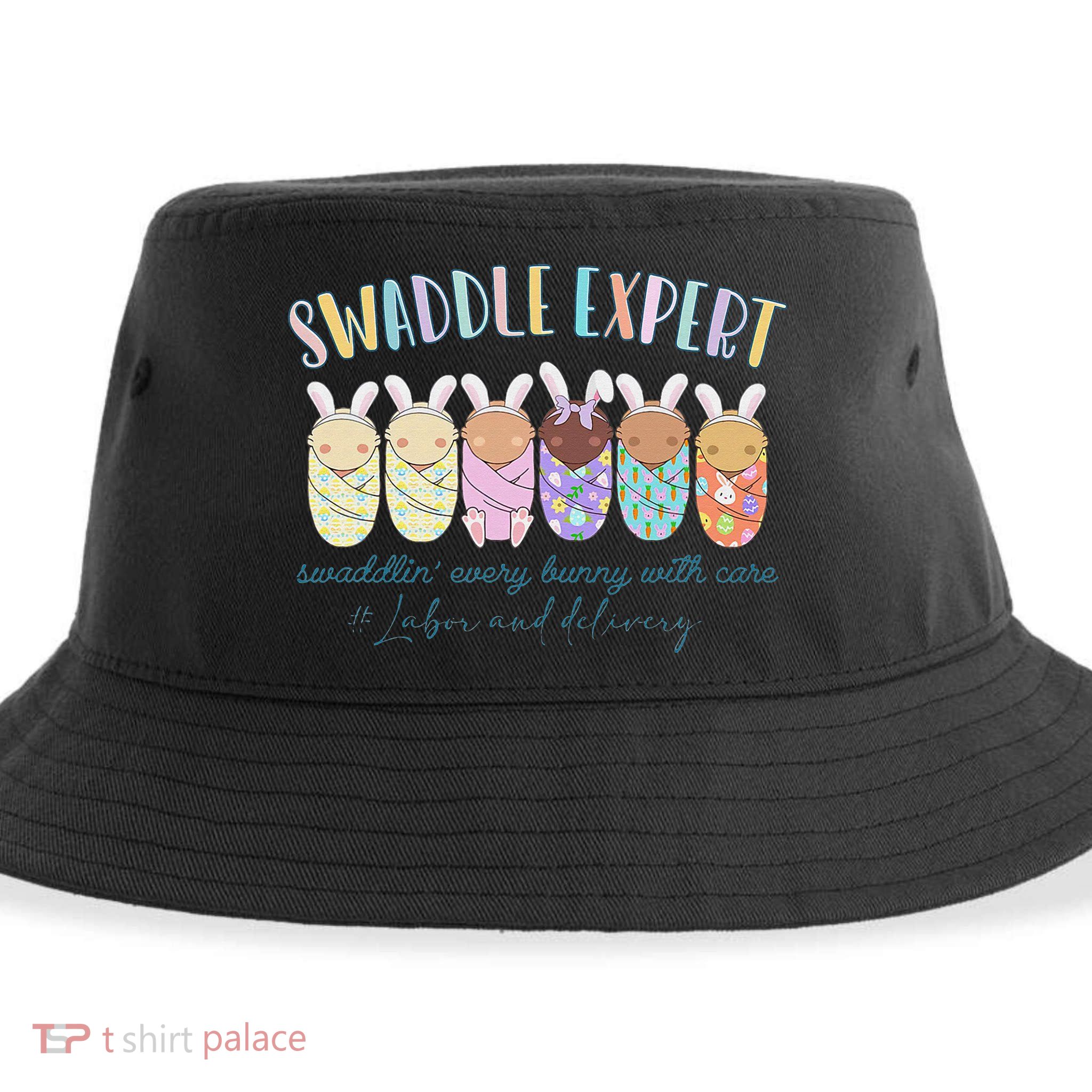 Swaddle Expert Easter Bunny Labor And Delivery Sustainable Bucket Hat