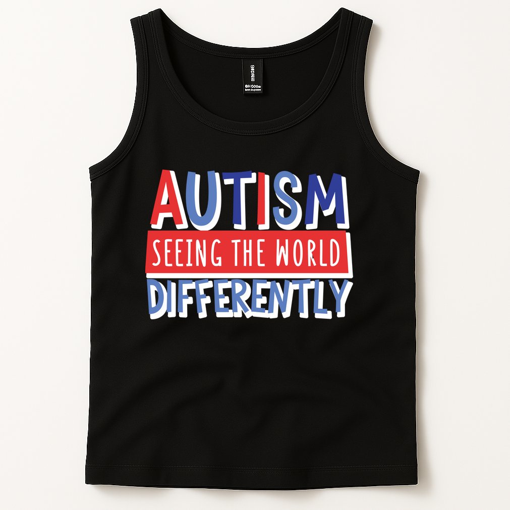 Seeing The World Differently Autism Awareness Tank Top