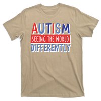 Seeing The World Differently Autism Awareness T-Shirt