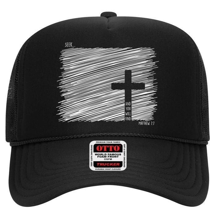 Seek And You Will Find Matthew 7:7 High Crown Mesh Back Trucker Hat