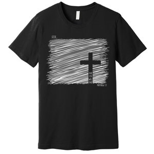 Seek And You Will Find Matthew 7:7 Premium T-Shirt