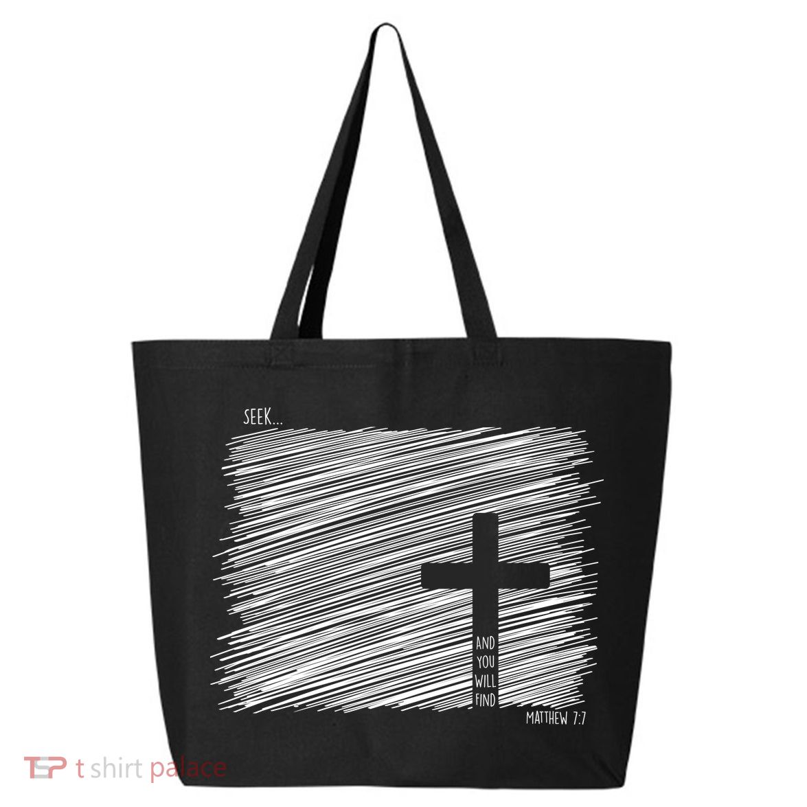 Seek And You Will Find Matthew 7:7 25L Jumbo Tote