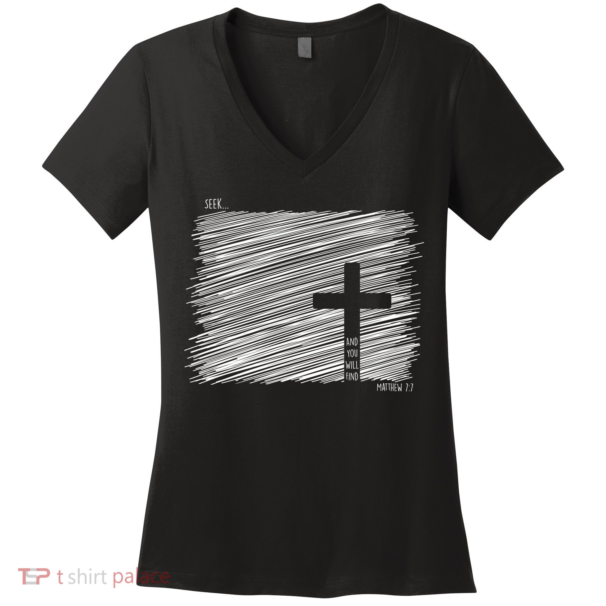 Seek And You Will Find Matthew 7:7 Women's V-Neck T-Shirt