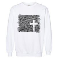 Seek And You Will Find Matthew 7:7 Garment-Dyed Sweatshirt