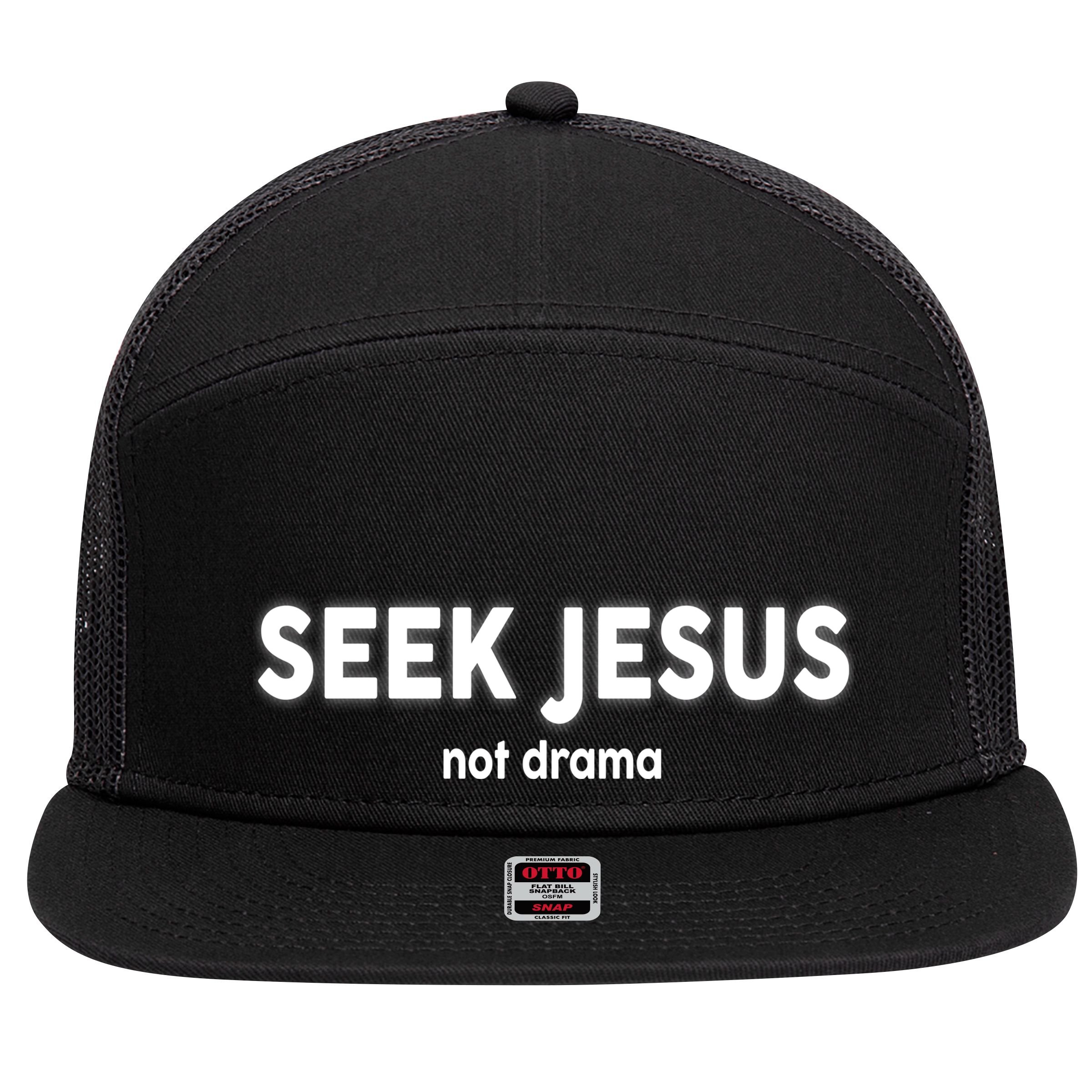 Seek Jesus Not Drama 7 Panel Mesh Trucker Snapback Hat