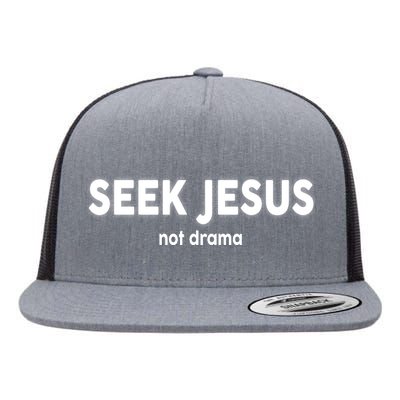 Seek Jesus Not Drama Flat Bill Trucker Hat