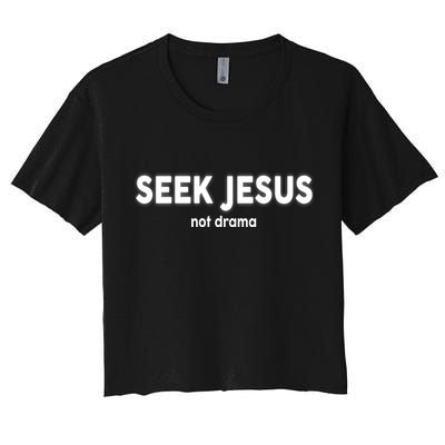 Seek Jesus Not Drama Women's Crop Top Tee