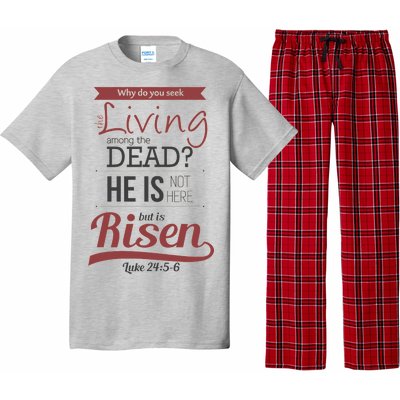 Seek Living Among Dead He Is Risen Jesus Pajama Set