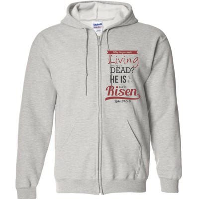 Seek Living Among Dead He Is Risen Jesus Full Zip Hoodie