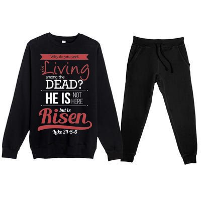 Seek Living Among Dead He Is Risen Jesus Premium Crewneck Sweatsuit Set