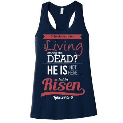 Seek Living Among Dead He Is Risen Jesus Women's Racerback Tank