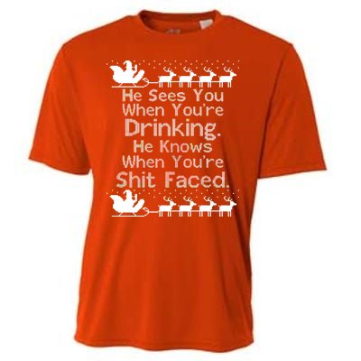 Sees You When You're Drinking Knows When You're Shit Faced Ugly Christmas Cooling Performance Crew T-Shirt