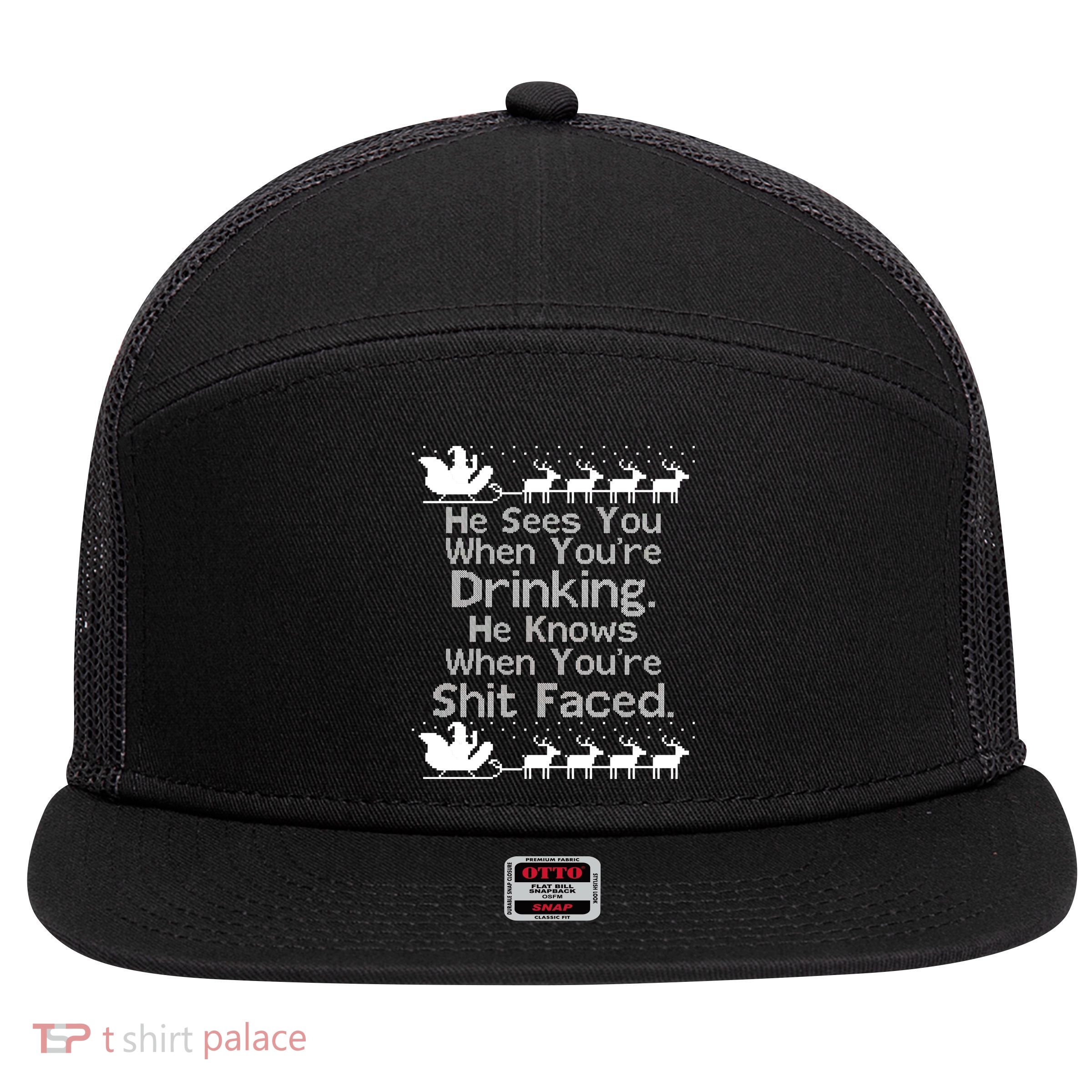 Sees You When You're Drinking Knows When You're Shit Faced Ugly Christmas 7 Panel Mesh Trucker Snapback Hat