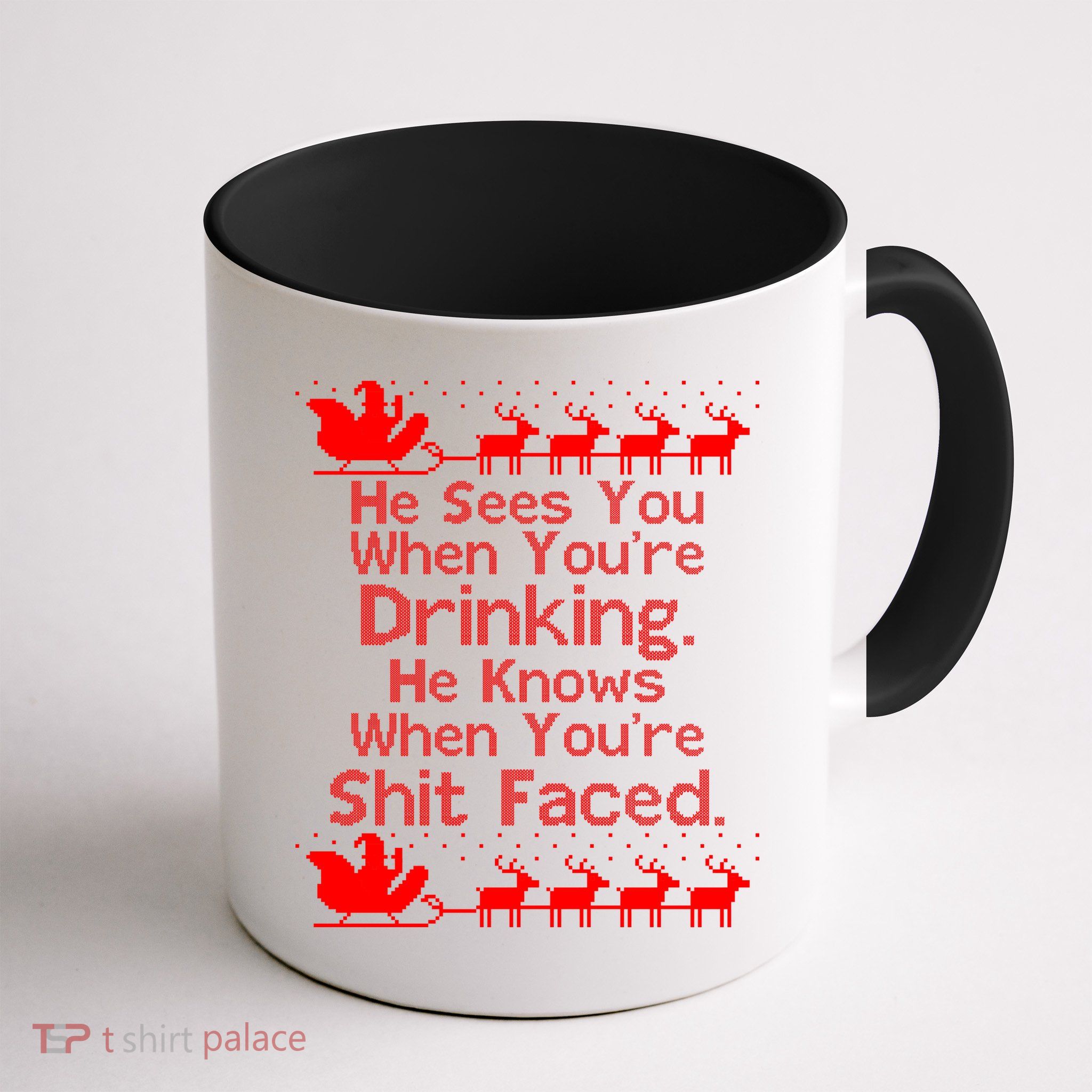 Sees You When You're Drinking Knows When You're Shit Faced Ugly Christmas Mug