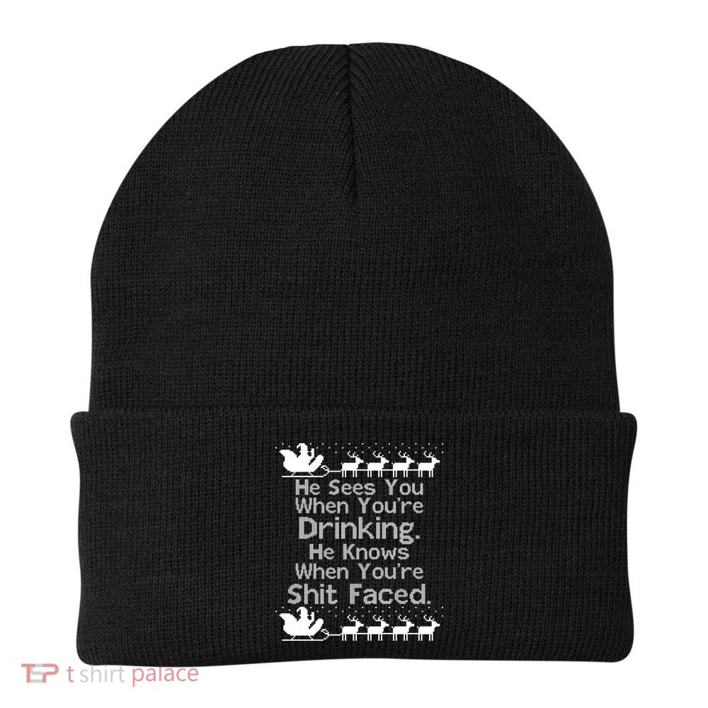 Sees You When You're Drinking Knows When You're Shit Faced Ugly Christmas Beanie