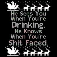 Sees You When You're Drinking Knows When You're Shit Faced Ugly Christmas Drawstring Bag