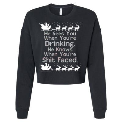 Sees You When You're Drinking Knows When You're Shit Faced Ugly Christmas Cropped Pullover Crew