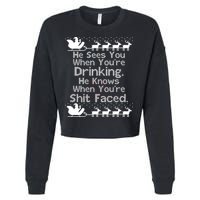 Sees You When You're Drinking Knows When You're Shit Faced Ugly Christmas Cropped Pullover Crew