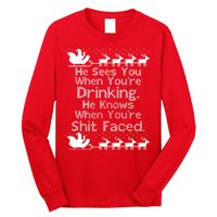 Sees You When You're Drinking Knows When You're Shit Faced Ugly Christmas Long Sleeve Shirt