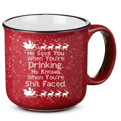 Sees You When You're Drinking Knows When You're Shit Faced Ugly Christmas 15oz Campfire Ceramic Mug