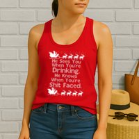 Sees You When You're Drinking Knows When You're Shit Faced Ugly Christmas Womens Tank Top