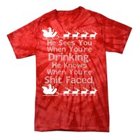 Sees You When You're Drinking Knows When You're Shit Faced Ugly Christmas Tie-Dye T-Shirt