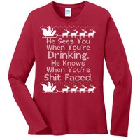 Sees You When You're Drinking Knows When You're Shit Faced Ugly Christmas Ladies Long Sleeve Shirt