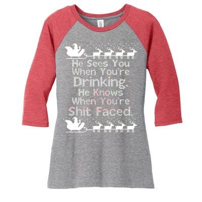 Sees You When You're Drinking Knows When You're Shit Faced Ugly Christmas Women's Tri-Blend 3/4-Sleeve Raglan Shirt