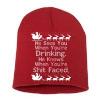 Sees You When You're Drinking Knows When You're Shit Faced Ugly Christmas Short Acrylic Beanie