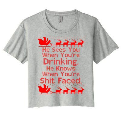 Sees You When You're Drinking Knows When You're Shit Faced Ugly Christmas Women's Crop Top Tee