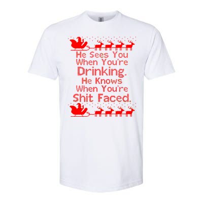 Sees You When You're Drinking Knows When You're Shit Faced Ugly Christmas Softstyle CVC T-Shirt