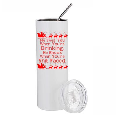 Sees You When You're Drinking Knows When You're Shit Faced Ugly Christmas Stainless Steel Tumbler