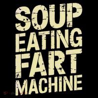 Soup Eating Fart Machine Tie-Dye T-Shirt