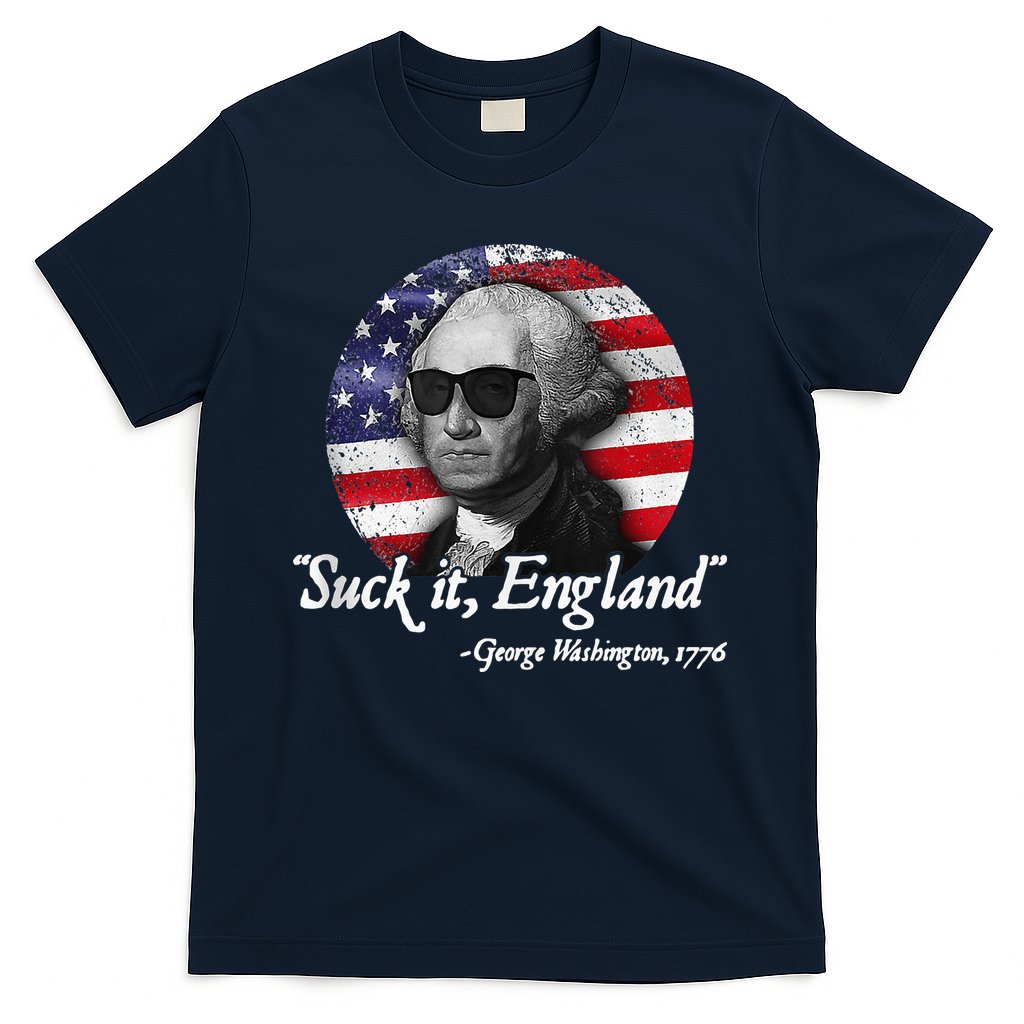 SuckIt England Funny 4th Of July George Washington 1776 T-Shirt