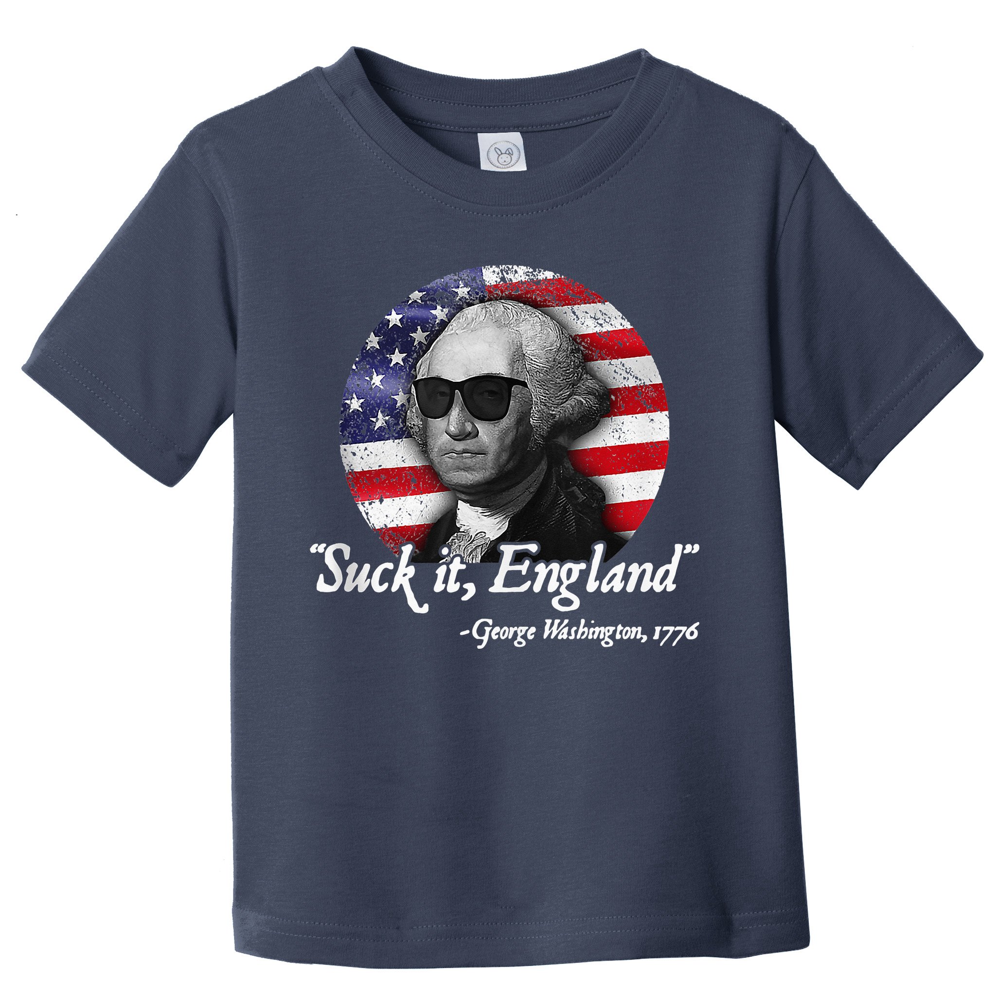 SuckIt England Funny 4th Of July George Washington 1776 Toddler T-Shirt