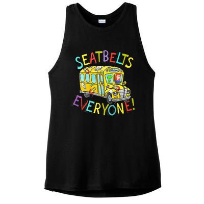 Seatbelts Everyone Funny Magic School Bus Driver Job Pride Ladies PosiCharge Tri-Blend Wicking Tank