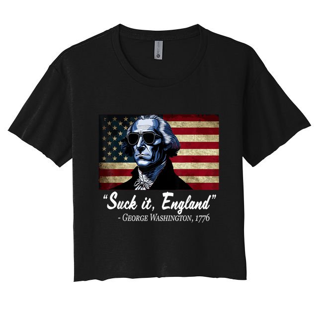 SUCKIT ENGLAND Funny 4th Of July George Washington 1776 Crop Top