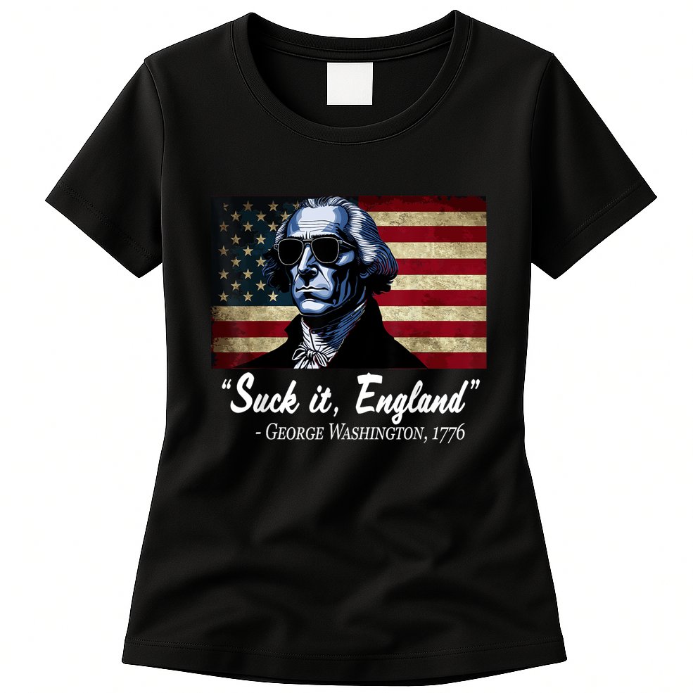 SUCKIT ENGLAND Funny 4th Of July George Washington 1776 Womens T-Shirt