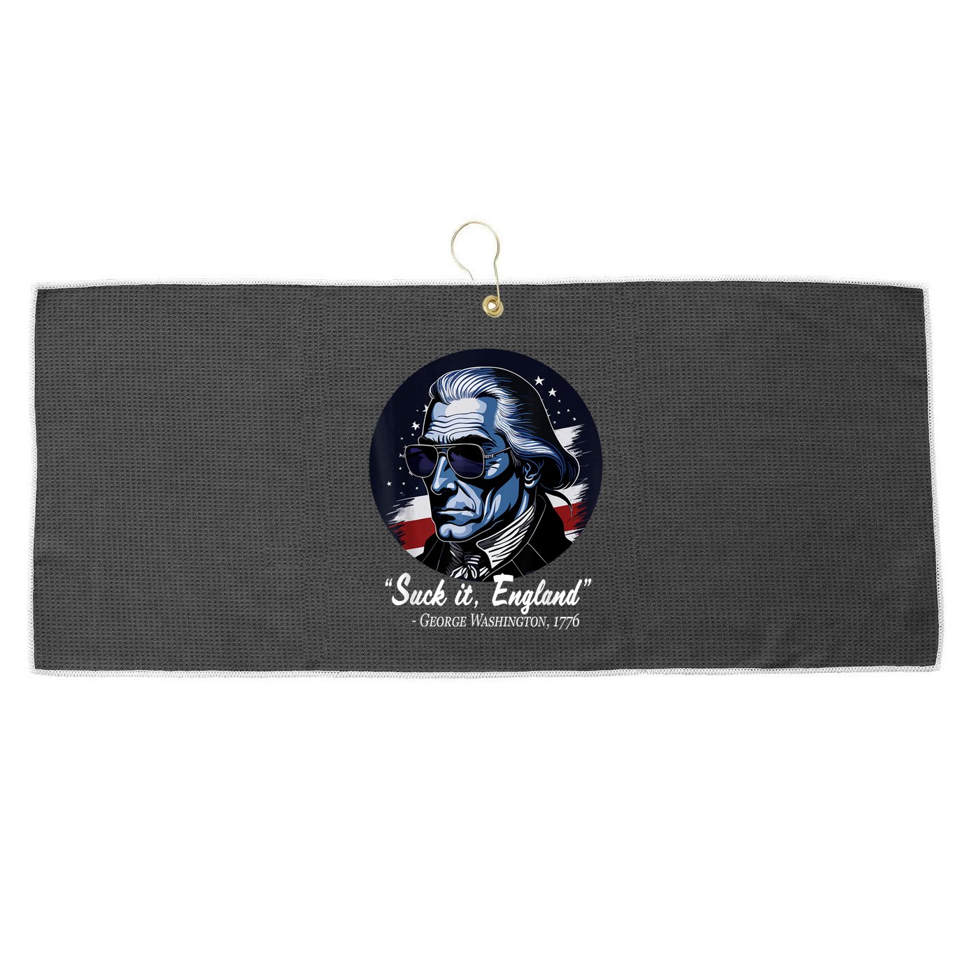 SUCKIT ENGLAND Funny 4th Of July George Washington 1776 Large Microfiber Waffle Golf Towel