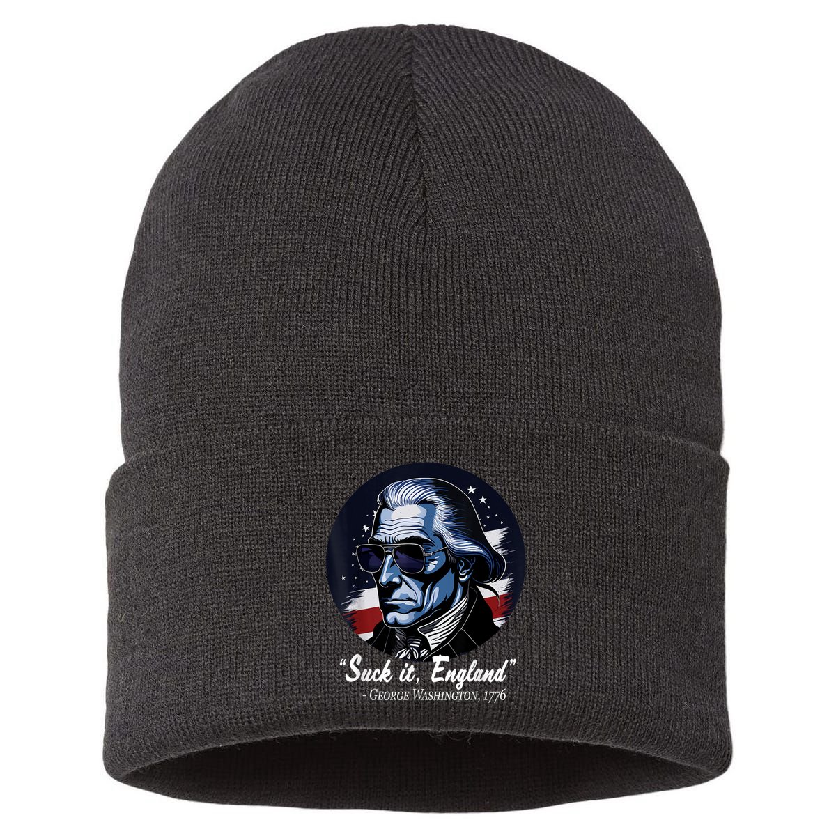 SUCKIT ENGLAND Funny 4th Of July George Washington 1776 Sustainable Knit Beanie